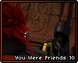 Youwerefriends10.png