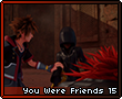 Youwerefriends15.png