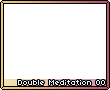 Doublemeditation00.png